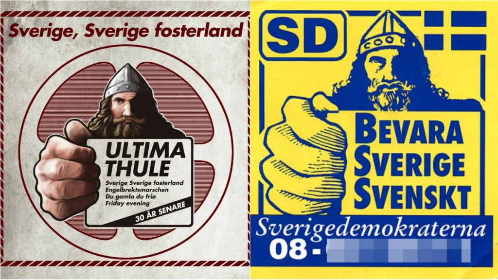 Cartel de Ultima Thule y Bevara Sverige Svenskt.