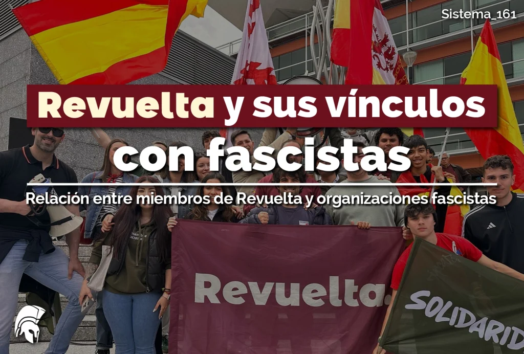 Vínculos de la organización Revuelta con grupos fascistas
